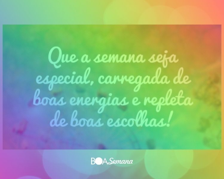 Bom dia boa semana