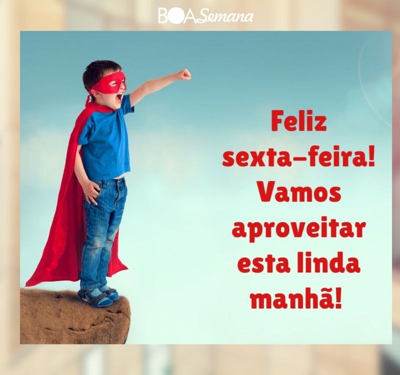 Bom dia sexta feira abençoada