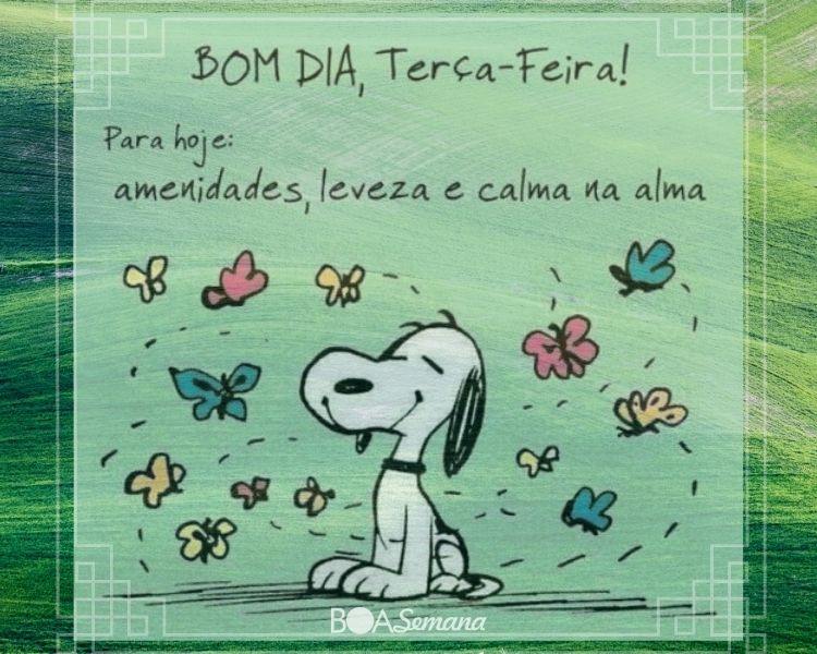 Bom dia terça feira snoopy com carinho