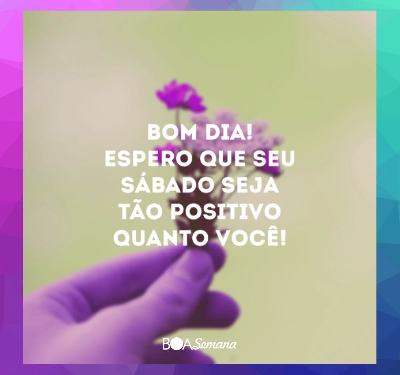 Mensagem de bom dia sabado