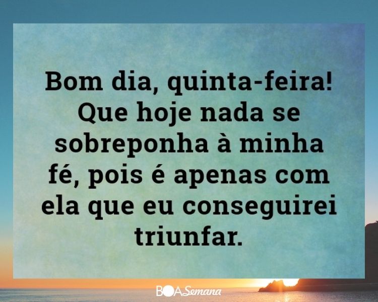 Quinta feira bom dia - boa semana