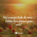 boa semana para voce