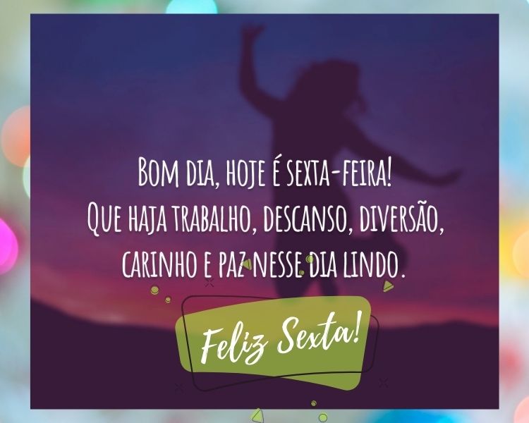 Mensagem de bom dia sexta feira para voce