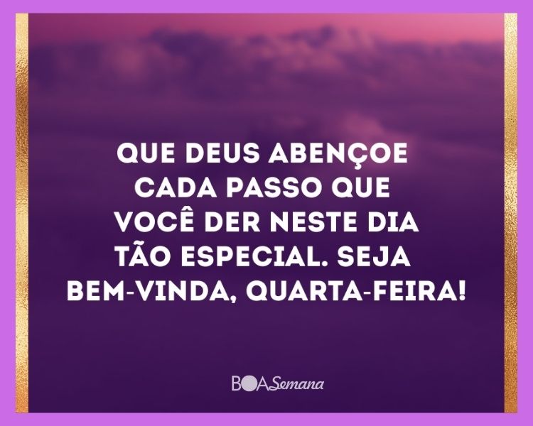 Quarta-feira Feliz é tudo de bom - boa semana