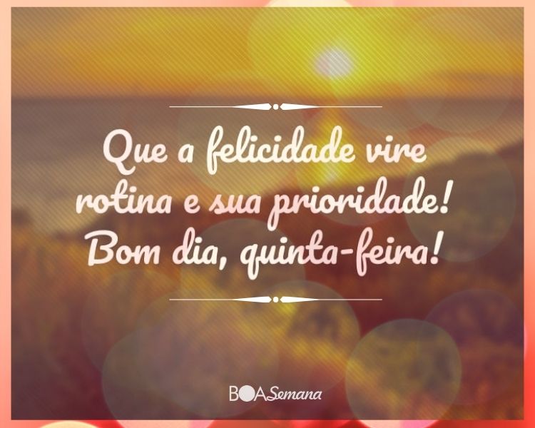 Quinta feira bom dia com paz e harmonia