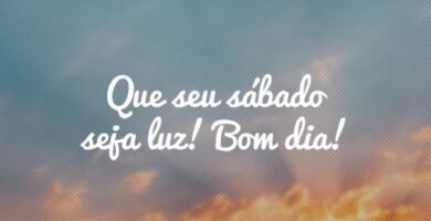 mensagem de bom dia sabado