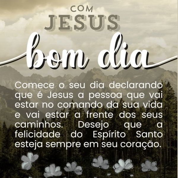 Mensagem de bom dia - Bom Dia com Jesus